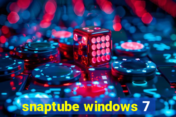 snaptube windows 7